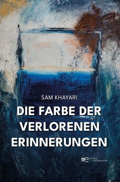 Cover DIE FARBE DER VERLORENEN ERINNERUNGEN