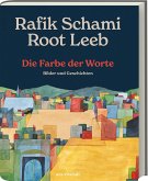 Die Farbe der Worte - Rafik Schamis Kurzgeschichten mit Illustrationen von Root Leeb, bekannt aus "Das Café am Rande der Welt" von John Strelecky. Ein poetisches Geschenkbuch über Sprache & Fantasie Die Farbe der Worte - Rafik Schamis Kurzgeschichten mit Illustrationen von Root Leeb, bekannt aus "Das Café am Rande der Welt" von John Strelecky. Ein poetisches Geschenkbuch über Sprache & Fantasie