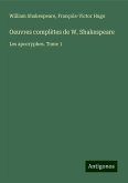 Oeuvres complètes de W. Shakespeare Oeuvres complètes de W. Shakespeare