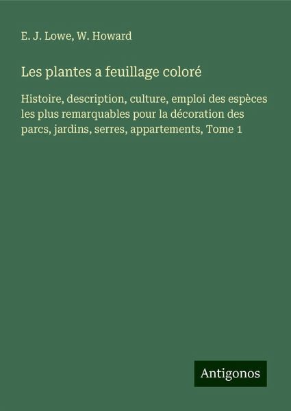 Les plantes a feuillage coloré