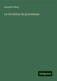 La révolution du journalisme La révolution du journalisme