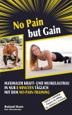No Pain but Gain No Pain but Gain