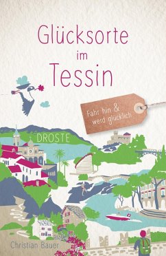 Cover Glücksorte im Tessin