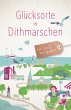 Glücksorte in Dithmarschen - Bild 1