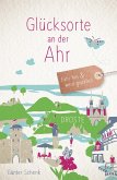Glücksorte an der Ahr Glücksorte an der Ahr