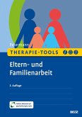 Therapie-Tools Eltern- und Familienarbeit Therapie-Tools Eltern- und Familienarbeit