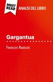 Gargantua di François Rabelais (Analisi del libro) Gargantua di François Rabelais (Analisi del libro)