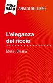 L'eleganza del riccio di Muriel Barbery (Analisi del libro) L'eleganza del riccio di Muriel Barbery (Analisi del libro)