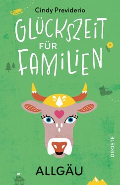 Glückszeit für Familien - Allgäu - Previderio, Cindy Glückszeit für Familien - Allgäu - Previderio, Cindy