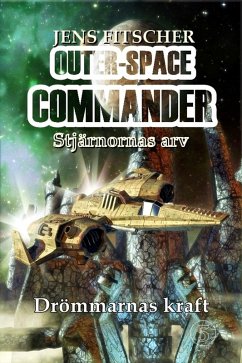 Cover Drömmarnas kraft (OUTER-SPACE COMMANDER 5) (eBook, ePUB)