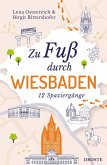 Zu Fuß durch Wiesbaden Zu Fuß durch Wiesbaden