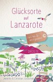 Glücksorte auf Lanzarote Glücksorte auf Lanzarote