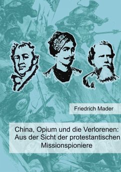 China, Opium und die Verlorenen (eBook, ePUB)