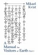 A Manual for Visitors of Earth, Part 1 - Bild 1