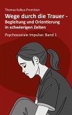Wege durch die Trauer Wege durch die Trauer