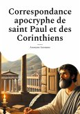 Correspondance apocryphe de saint Paul et des Corinthiens