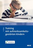 Training mit aufmerksamkeitsgestörten Kindern Training mit aufmerksamkeitsgestörten Kindern