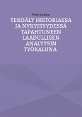 Tekoäly historiassa ja nykyisyydessä tapahtuneen laadullisen analyysin työkaluna