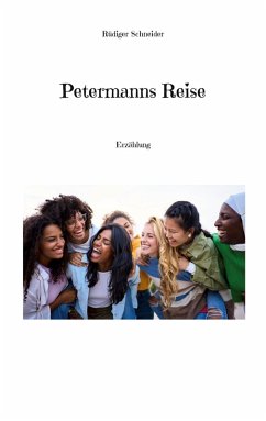 Petermanns Reise (eBook, ePUB) Petermanns Reise (eBook, ePUB)
