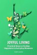 Joyful Living: Practical Steps to... - Bild 1