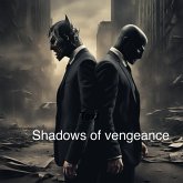 Shadows of Vengeance (2, #2) (eBook, ePUB) Shadows of Vengeance (2, #2) (eBook, ePUB)