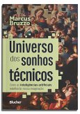 O universo dos sonhos técnicos (eBook, ePUB) O universo dos sonhos técnicos (eBook, ePUB)
