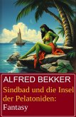 Sindbad und die Insel der Pelatoniden: Fantasy (eBook, ePUB)