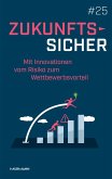Zukunftssicher #25 (eBook, ePUB) Zukunftssicher #25 (eBook, ePUB)
