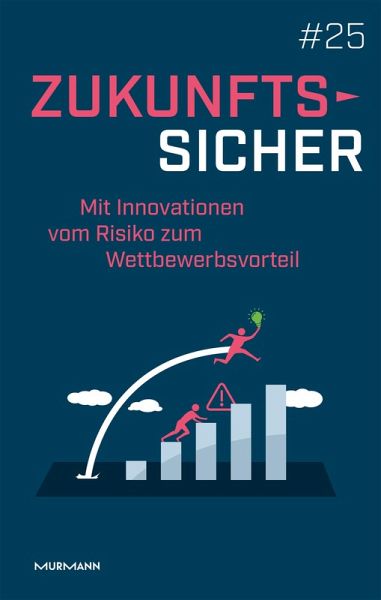 Zukunftssicher #25 (eBook, ePUB) Zukunftssicher #25 (eBook, ePUB)