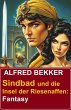 Sindbad und die Insel der Riesenaffen:... - Bild 1