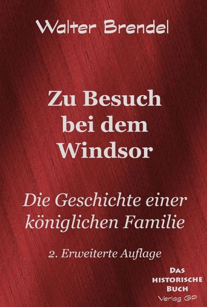 Zu Besuch bei dem Windsor (eBook, ePUB) Zu Besuch bei dem Windsor (eBook, ePUB)