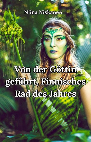 Von der Göttin geführt, Finnisches Rad des Jahres (eBook, ePUB)