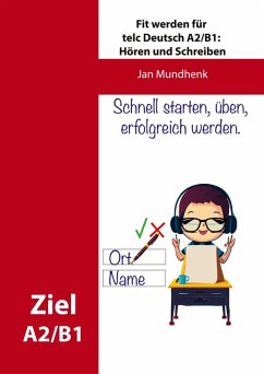 Fit werden für telc Deutsch A2/B1: Hören und Schreiben (eBook, ePUB)
