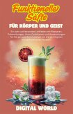 Funktionelle Säfte - für Körper und Geist (eBook, ePUB) Funktionelle Säfte - für Körper und Geist (eBook, ePUB)