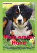 Mein erster Hund: Ein A bis Z Ratgeber... - Bild 1