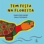 Tem festa na floresta (eBook, ePUB) Tem festa na floresta (eBook, ePUB)