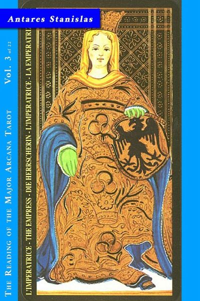 The Empress - Vol.3 of 22 (Reading the Major Arcana Tarot, #3) (eBook, ePUB)