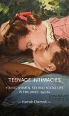 Teenage intimacies (eBook, ePUB)