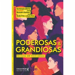 Cover Poderosas & Grandiosas: Escolha ser você mesma (eBook, ePUB)