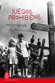 Juegos prohibidos (eBook, ePUB)