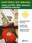 História do Brasil - Livro IV - Outra Vez FHC Mais Reformas E Políticas A Privatização Da Vale Do Rio Doce (eBook, ePUB) História do Brasil - Livro IV - Outra Vez FHC Mais Reformas E Políticas A Privatização Da Vale Do Rio Doce (eBook, ePUB)