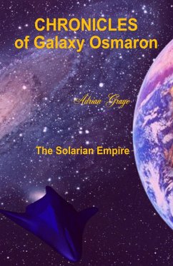 Cover The Solarian Empire (Chronicles of Galaxy Osmaron, #4) (eBook, ePUB)