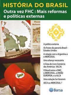 Cover História do Brasil - Livro IV - Outra Vez FHC Mais Reformas E Políticas A Política Externa (eBook, ePUB)