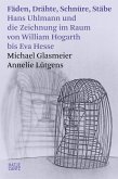 Fäden, Drähte, Schnüre, Stäbe (eBook, ePUB) Fäden, Drähte, Schnüre, Stäbe (eBook, ePUB)