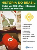 História do Brasil - Livro IV - Outra Vez FHC Mais Reformas E Políticas A Reforma Agrária E A Política De Assentamento (eBook, ePUB) História do Brasil - Livro IV - Outra Vez FHC Mais Reformas E Políticas A Reforma Agrária E A Política De Assentamento (eBook, ePUB)