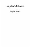 Sophie's Choice (eBook, ePUB) Sophie's Choice (eBook, ePUB)