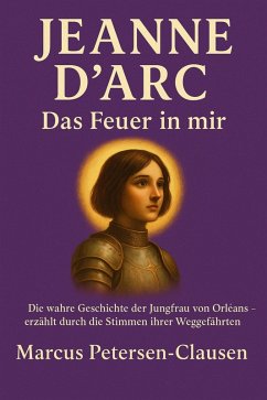 Cover Jeanne d'Arc - Das Feuer in mir (eBook, ePUB)