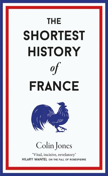 The Shortest History of France (eBook, ePUB) The Shortest History of France (eBook, ePUB)