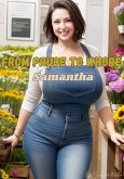 From Prude To Whore: Samantha (eBook, ePUB)