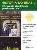 História do Brasil - Livro IV - Segundo Mandato Do Presidente Lula Política Externa Do Brasil - A Relação Com Hugo Chávez (eBook, ePUB) História do Brasil - Livro IV - Segundo Mandato Do Presidente Lula Política Externa Do Brasil - A Relação Com Hugo Chávez (eBook, ePUB)